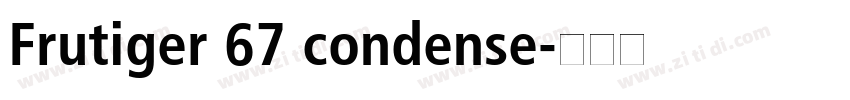 Frutiger 67 condense字体转换